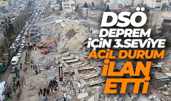 DSÖ deprem için 3 seviye acil durum ilan etti DÜNYA Bursa Duysun